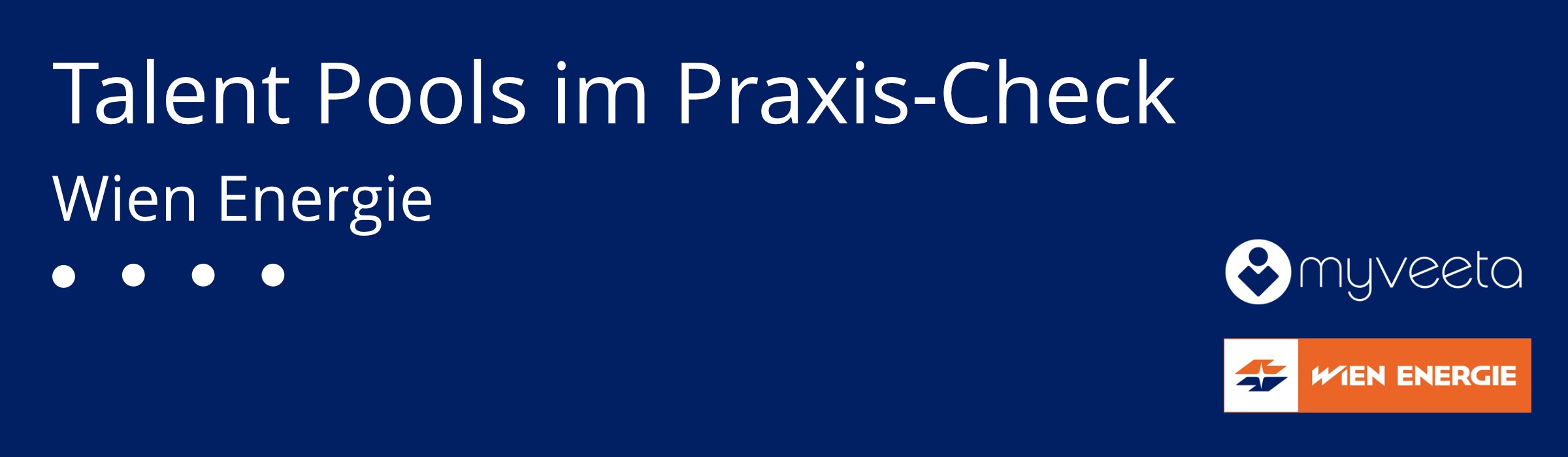 Banner_Talent Pools im Praxis-Check_Wien Energie Banner_Talent Pools im Praxis-Check_Wien Energie