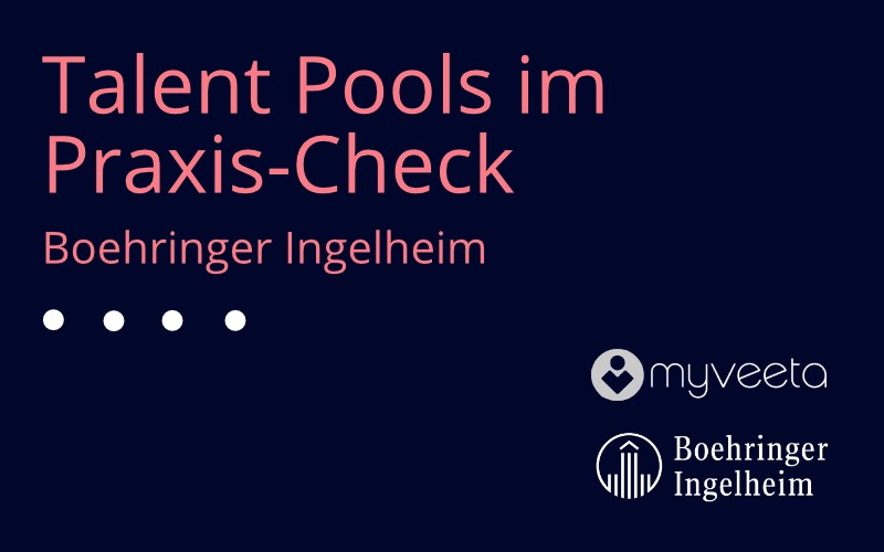 Talent Pools im Praxischeck : Boehringer Ingelheim