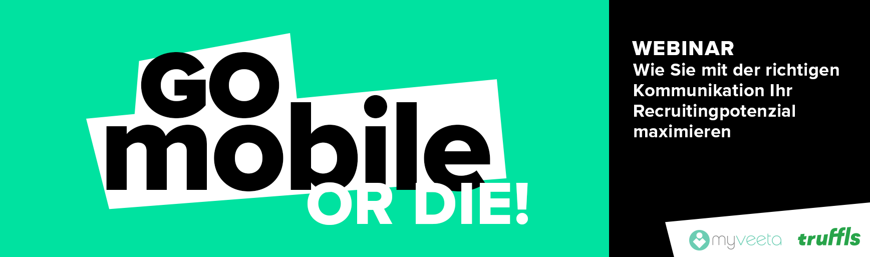Go Mobile or die